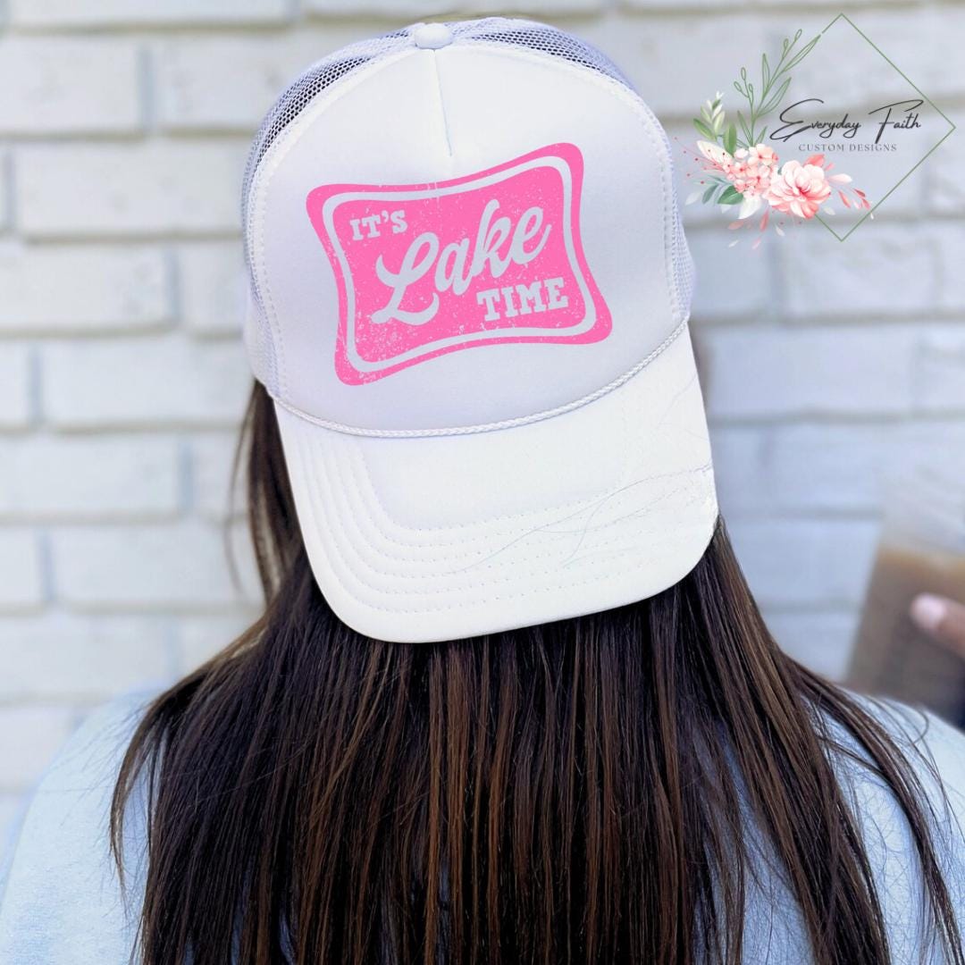 It's Lake Time Trucker Hat